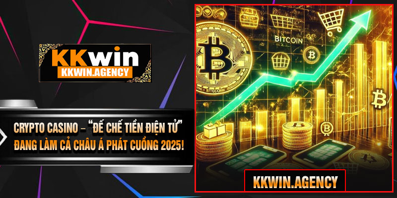 Crypto Casino – “Đế Chế Tiền Điện Tử” Đang Làm Cả Châu Á Phát Cuồng 2025!