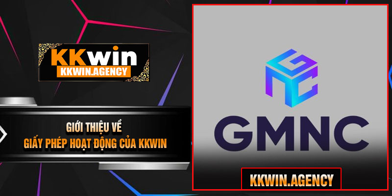Giới Thiệu Về Giấy Phép Hoạt Động Của KKWIN