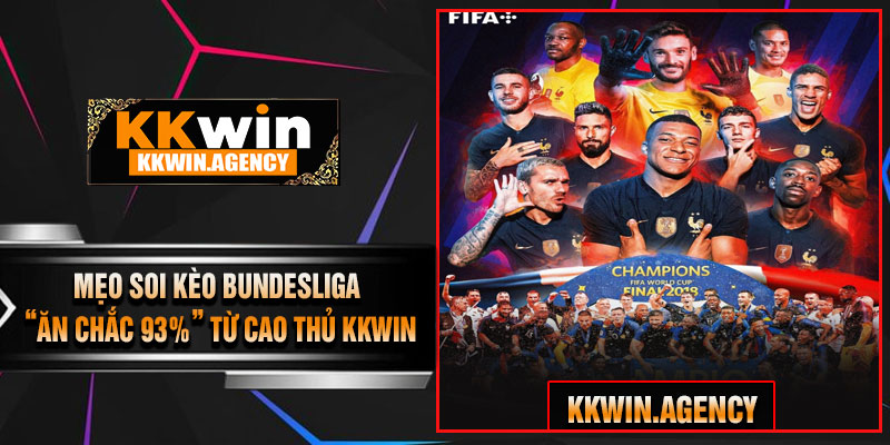 Mẹo Soi Kèo Bundesliga “Ăn Chắc 93%” Từ Cao Thủ KKWIN