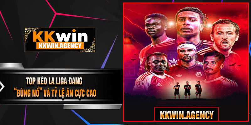 Top Kèo La Liga Đang “Bùng Nổ” Và Tỷ Lệ Ăn Cực Cao